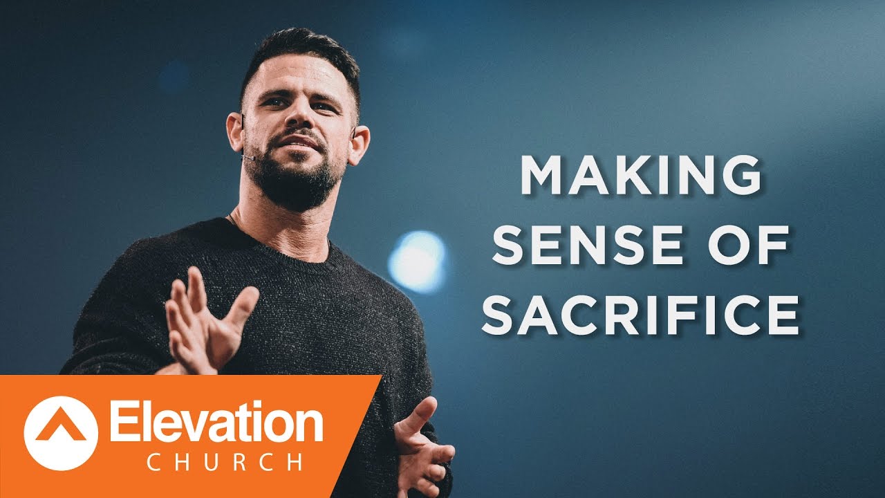 Making Sense of Sacrifice | Beyond | Pastor Steven Furtick