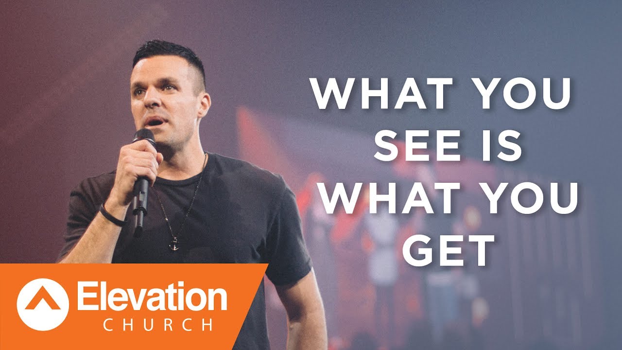 What You See Is What You Get | Chad Hampton