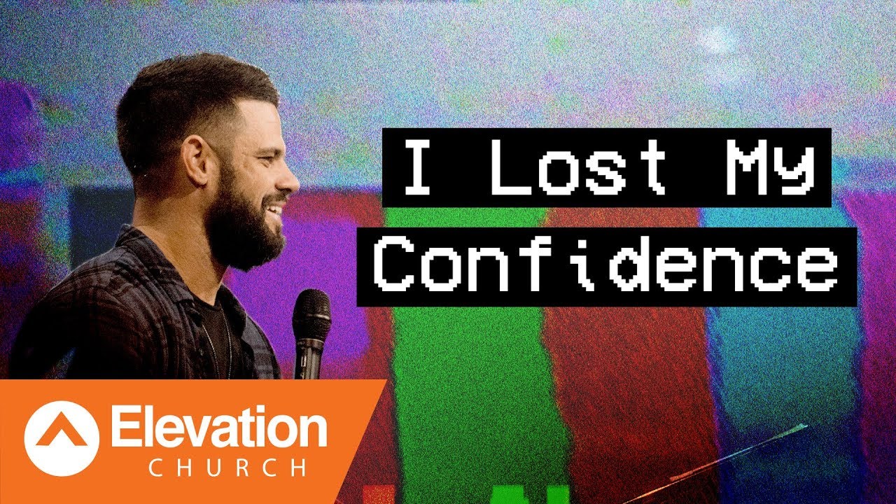 I Lost My Confidence | TRIGGERED Part V | Pastor Steven Furtick