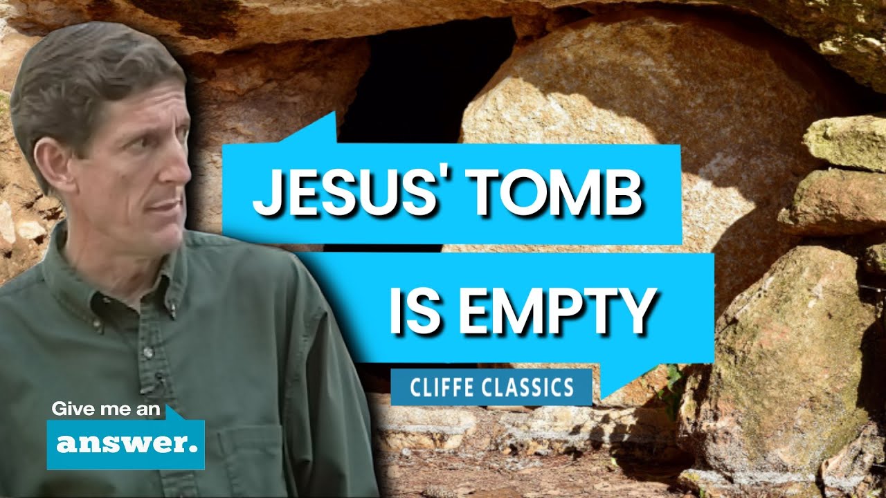Cliffe Knechtle | The Tomb Of JESUS Is Empty, He Is Risen | Give Me an Answer