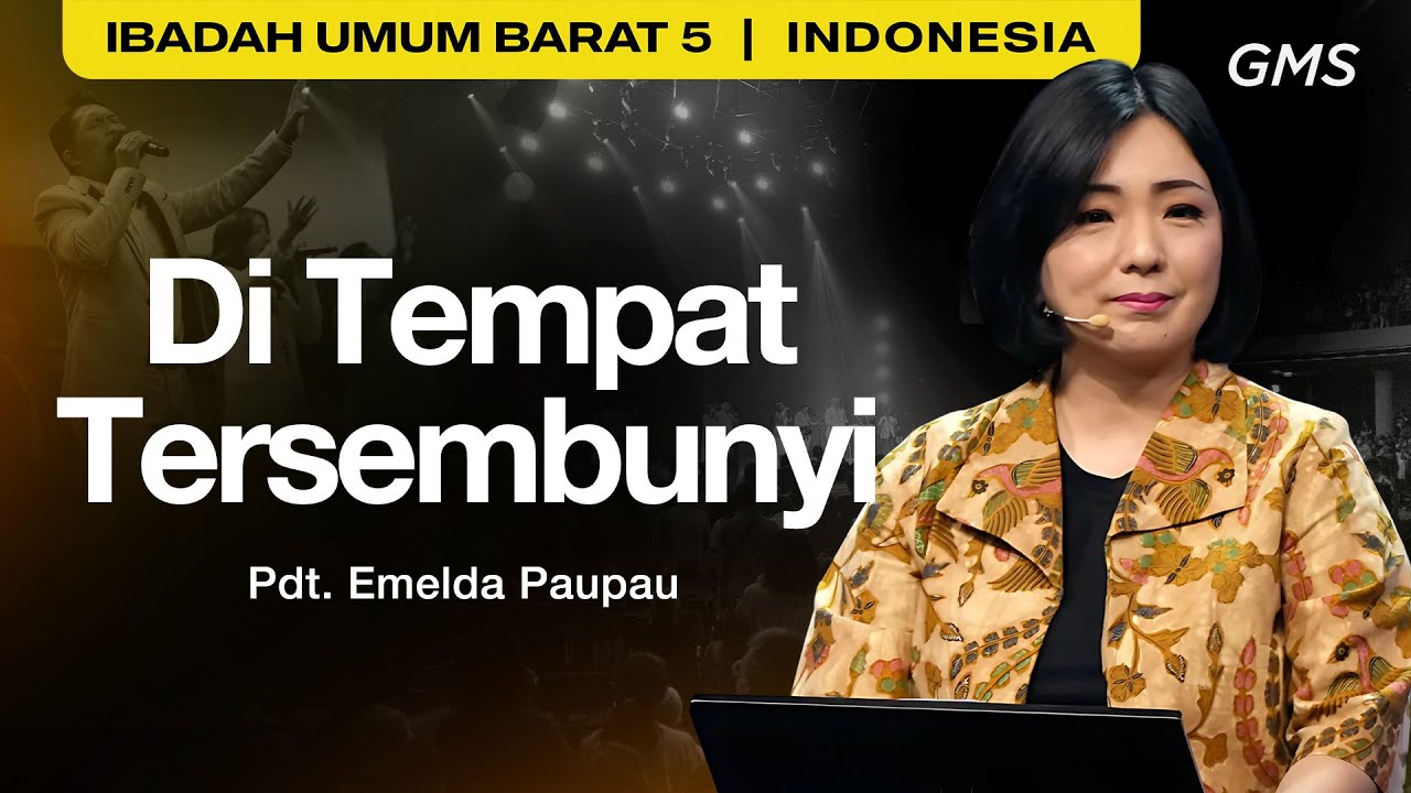 Di Tempat Tersembunyi - Pdt. Emelda Paupau (GMS Church)