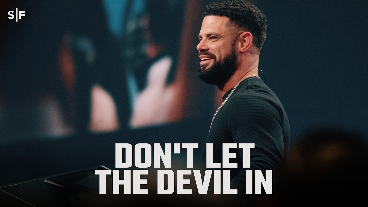 Don't Let The Devil In | Steven Furtick