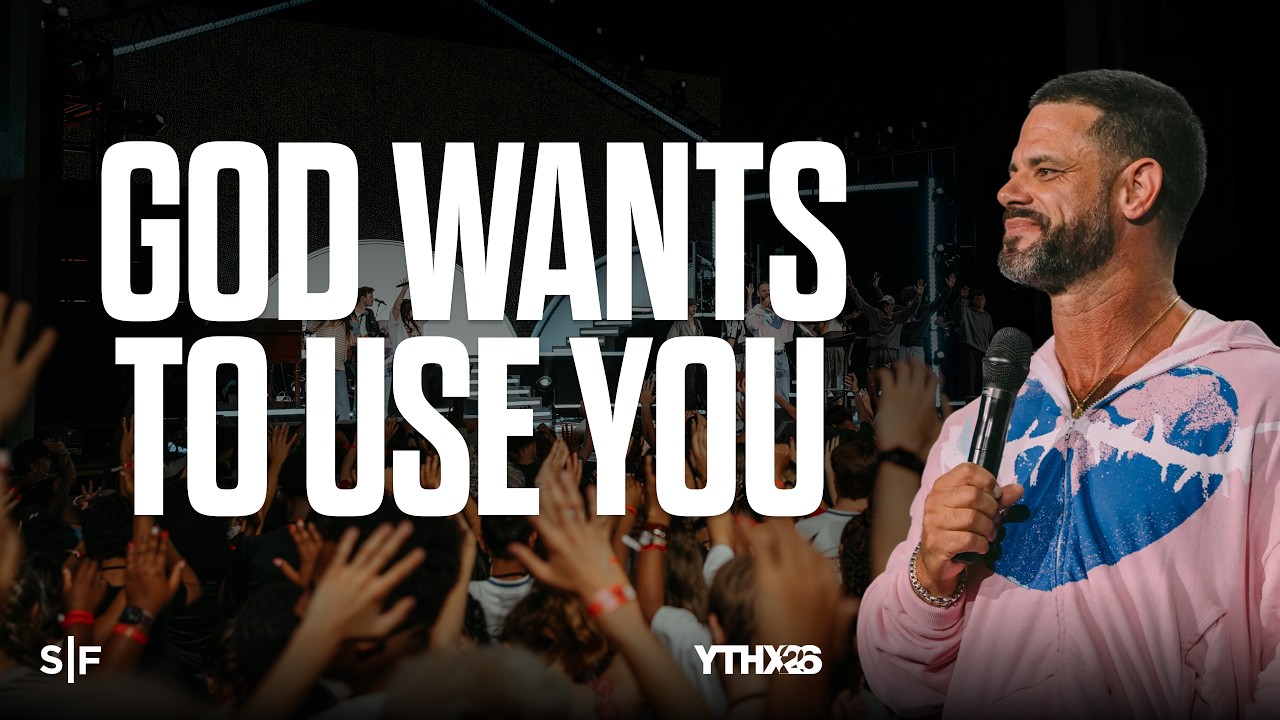 God Wants To Use You (from YTHX '26) | Steven Furtick